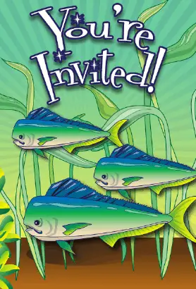 Mahi-Mahi Invitation